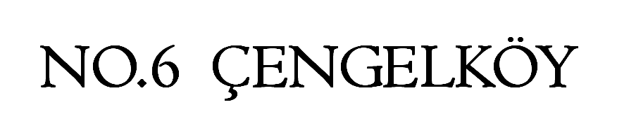 No.6 Çengelköy